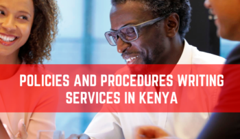 Policies and Procedures Writing Services in Kenya